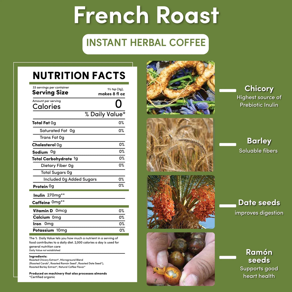 French Roast instant herbal coffee nutrition facts panel with ingredient list