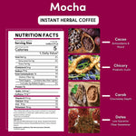 Mocha instant herbal coffee nutrition facts and ingredient highlights