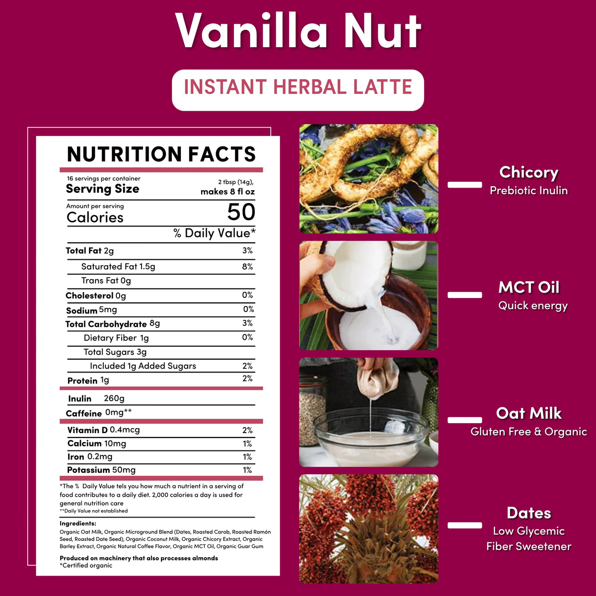 Instant Vanilla Nut herbal latte nutrition facts panel, serving size and ingredients listed