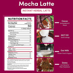 Mocha latte instant herbal latte nutrition facts with cacao, MCT oil, oat milk, dates