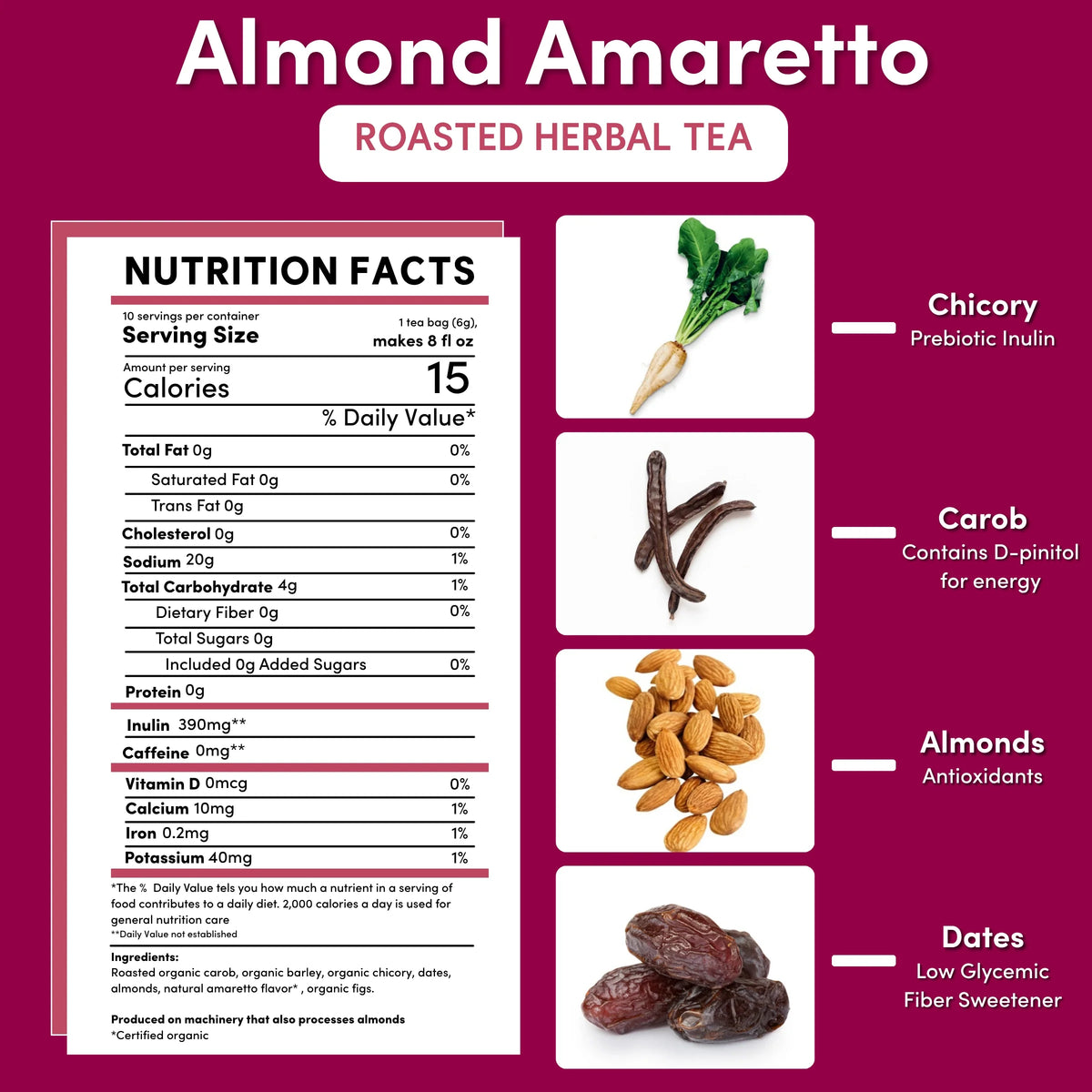 Nutrition facts panel for almond amaretto roasted herbal tea with ingredients icons