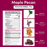 Maple Pecan roasted herbal tea nutrition facts and ingredient icons.