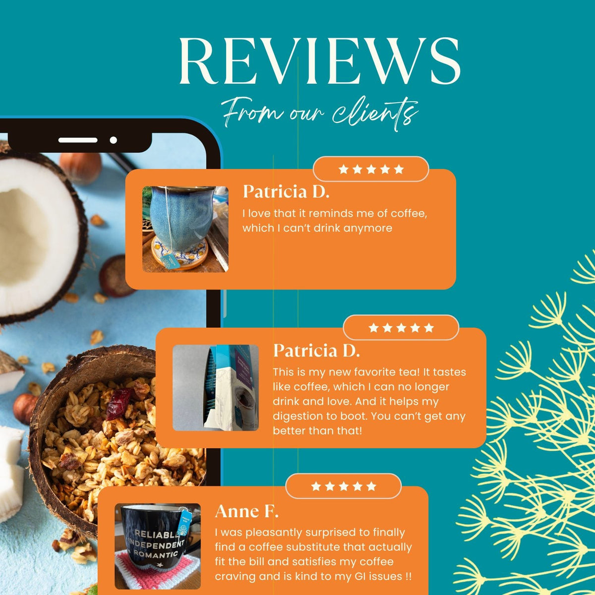 Reviews graphic featuring cups and roasted herbal tea ingredients with customer rating bubbles