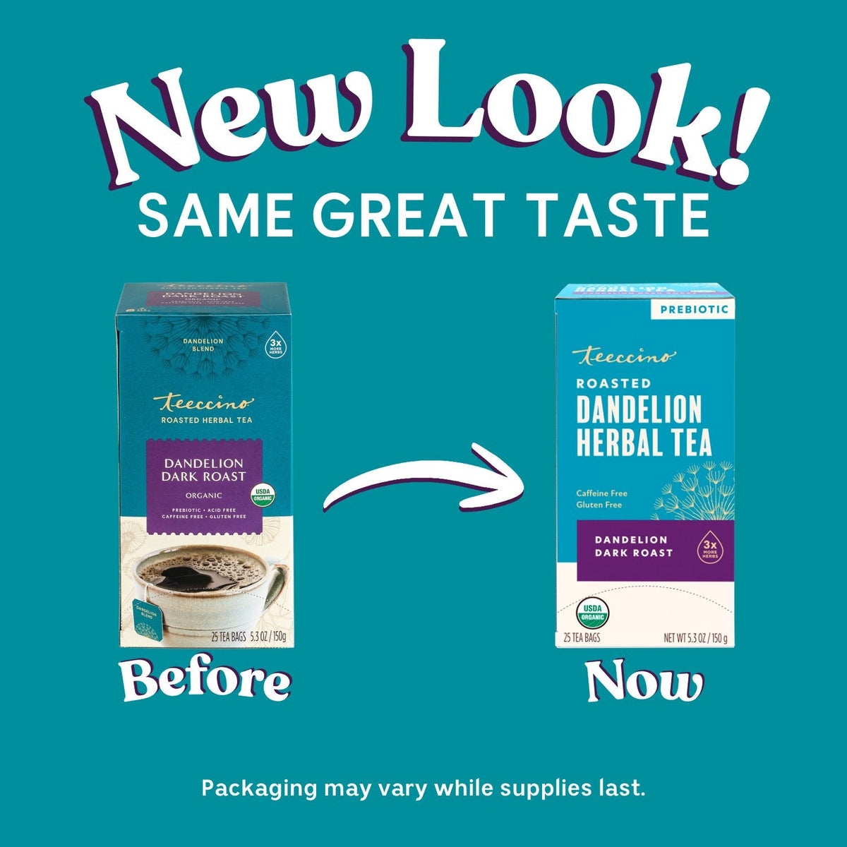 Before and Now packaging graphic for roasted dandelion herbal tea dark roast with arrows