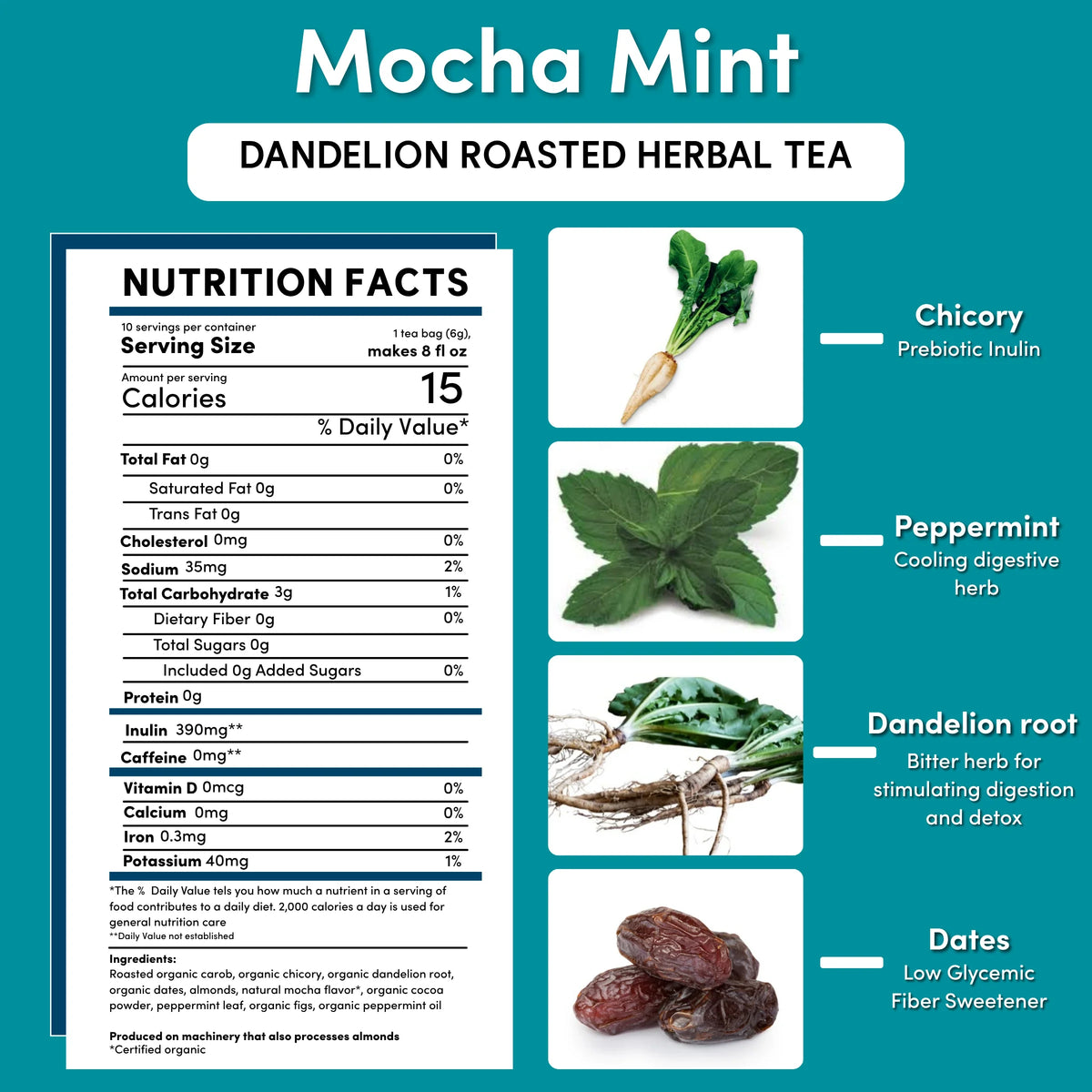 Roasted dandelion herbal tea nutrition facts panel with ingredient icons