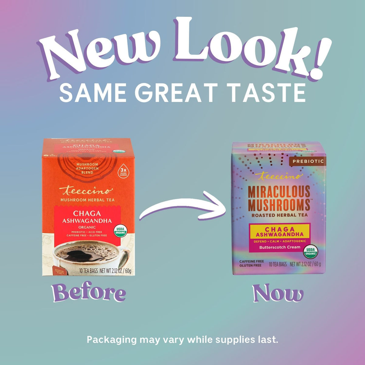 Roasted herbal tea boxes: Chaga Ashwagandha Butterscotch Cream, Before and Now