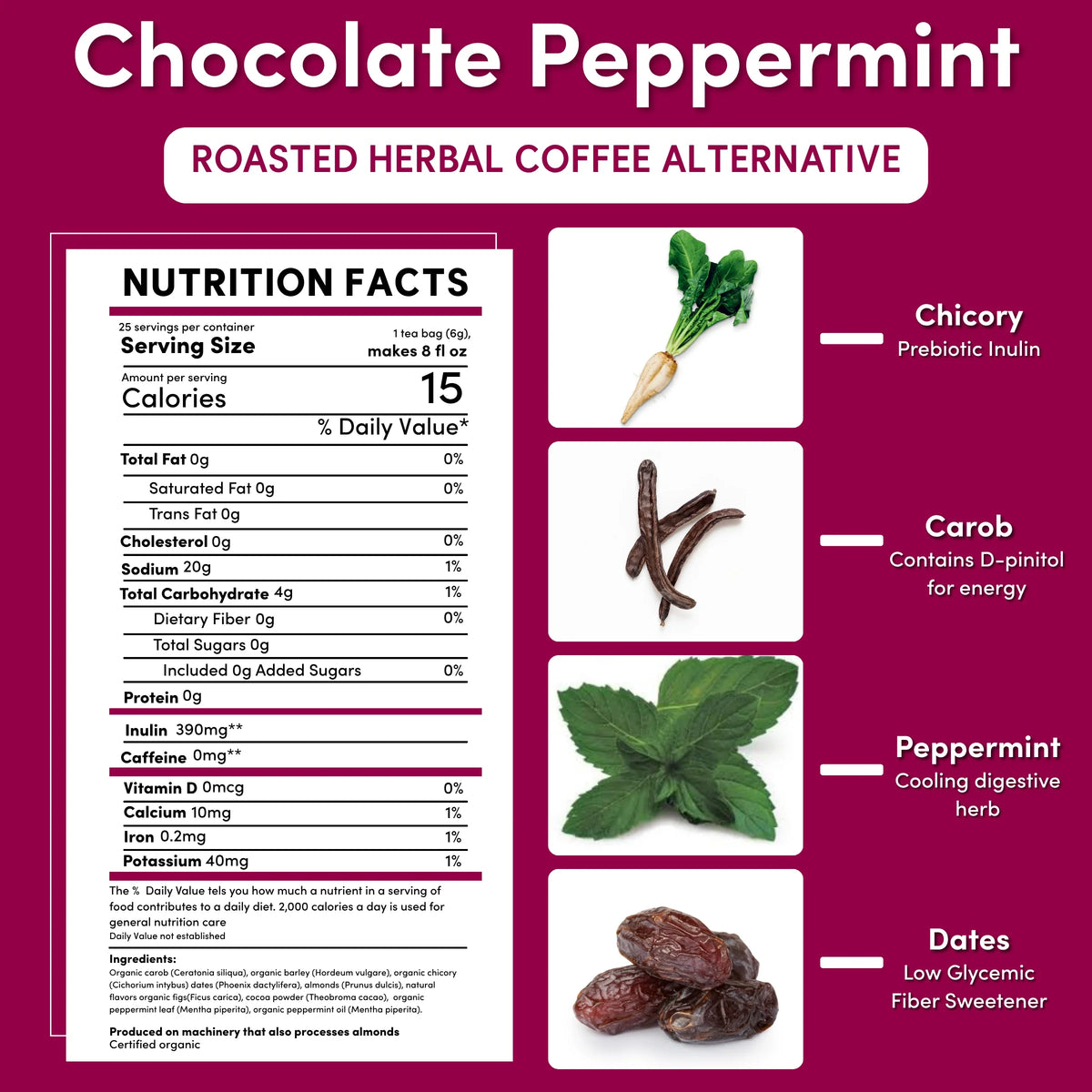 Nutrition facts diagram for roasted herbal coffee alternative with chicory and peppermint