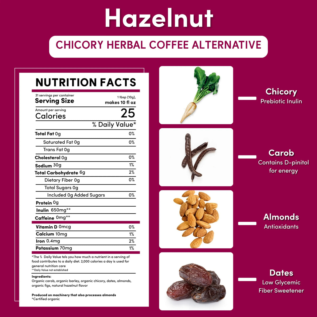 Hazelnut chicory herbal coffee nutrition facts panel with ingredient icons