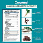 Nutrition facts panel for Teecino coconut dandelion herbal coffee alternative