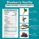 Blueberry vanilla dandelion herbal coffee alternative nutrition facts and ingredients panel