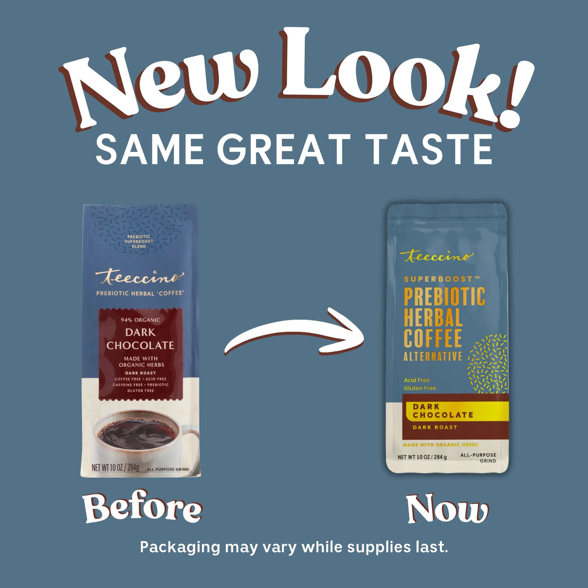 Before vs now packaging showing dark chocolate prebiotic herbal coffee alternative bags