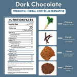 Dark chocolate prebiotic herbal coffee alternative nutrition facts and ingredient icons